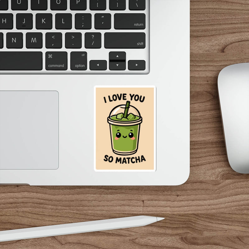 I Love You So Matcha Sticker