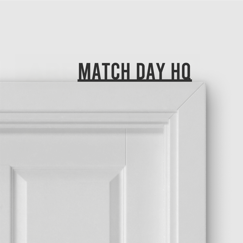 MATCH DAY HQ door topper and door tag
