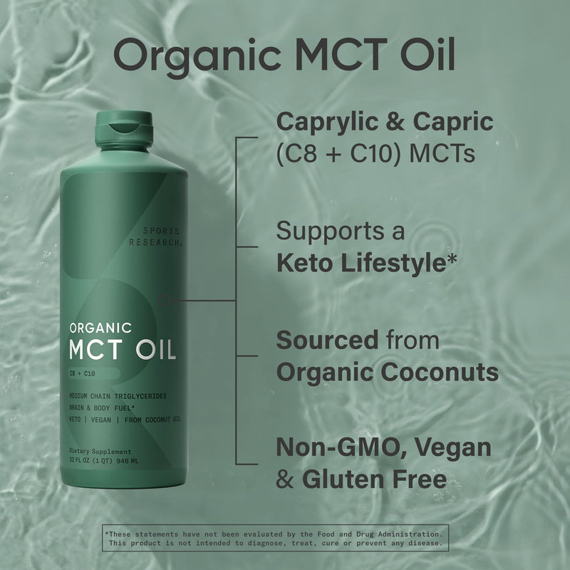 Sports Research Organic MCT Oil - Keto & Vegan MCTs C8, C10 from Coconuts - Fatty Acid Brain & Body Fuel, Non-GMO & Gluten Free - Flavorless Oil, Perfect in Coffee, Tea & Protein Shakes - 32 oz