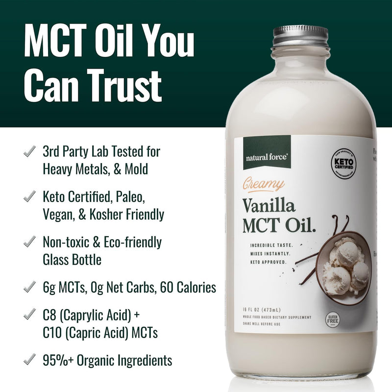 Natural Force Creamy Vanilla MCT Oil - Non-Dairy, Keto Certified, 16 oz