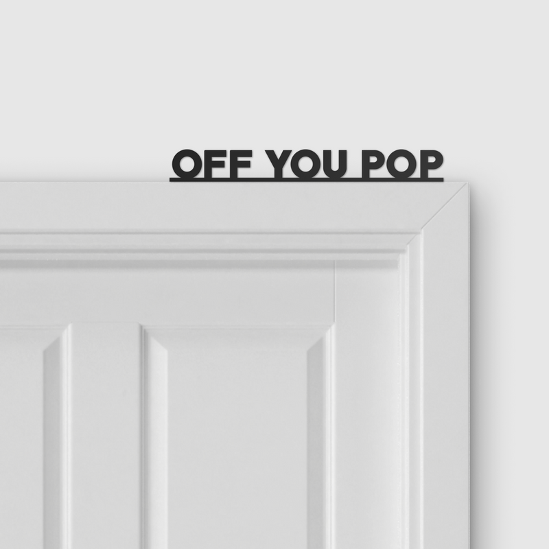 OFF YOU POP door topper and door tag