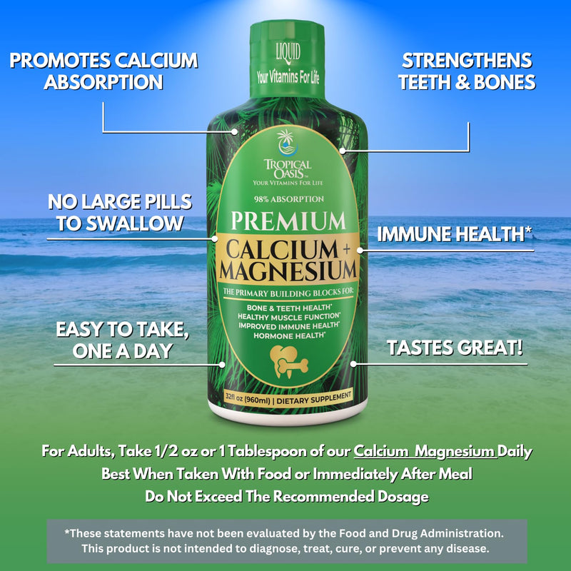 Tropical Oasis Liquid Calcium Magnesium – 98% Absorption – 32 Fl Oz (64 Serv)