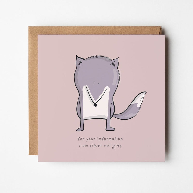Silver Fox Greeting Card – Cute Illustrated Card | Funny Silver Not Grey Fox