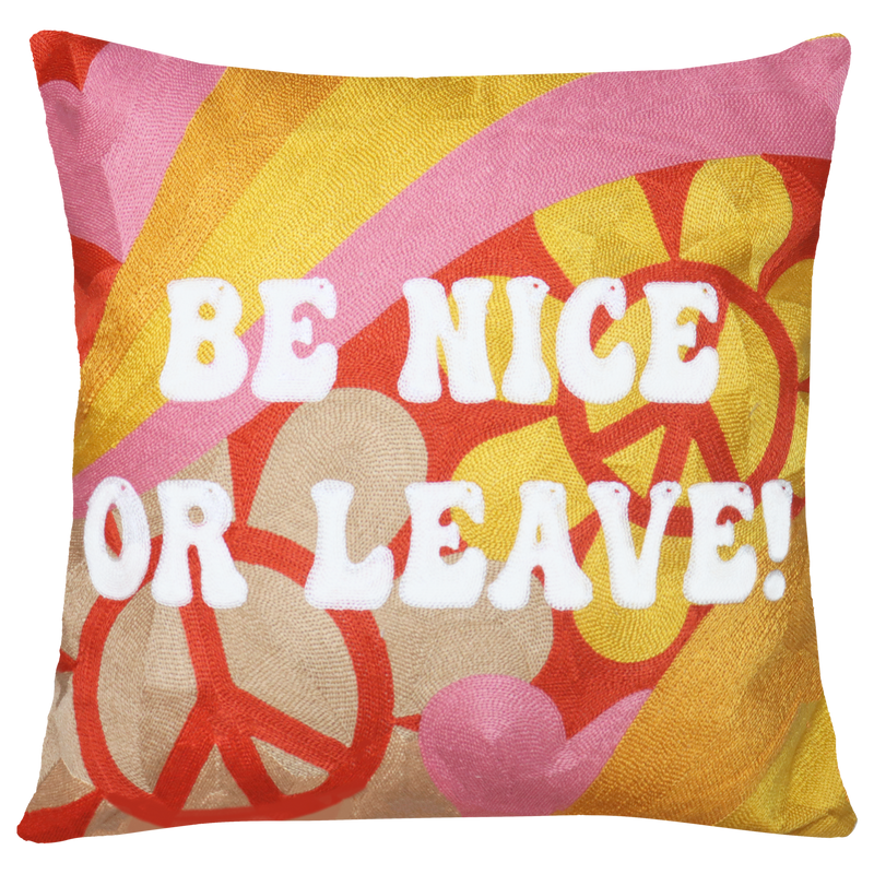 Be Nice or Leave - Slogan Needlepoint Pillow