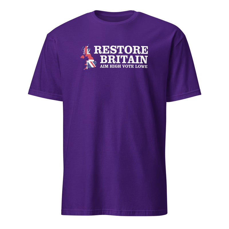 Restore Britain T-Shirt - Aim High Vote Lowe Cotton Shirt Politics Party British