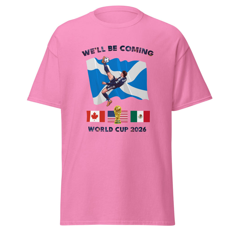 Scotland World Cup Shirt – We'll Be Coming 2026 Football Unisex T-Shirt