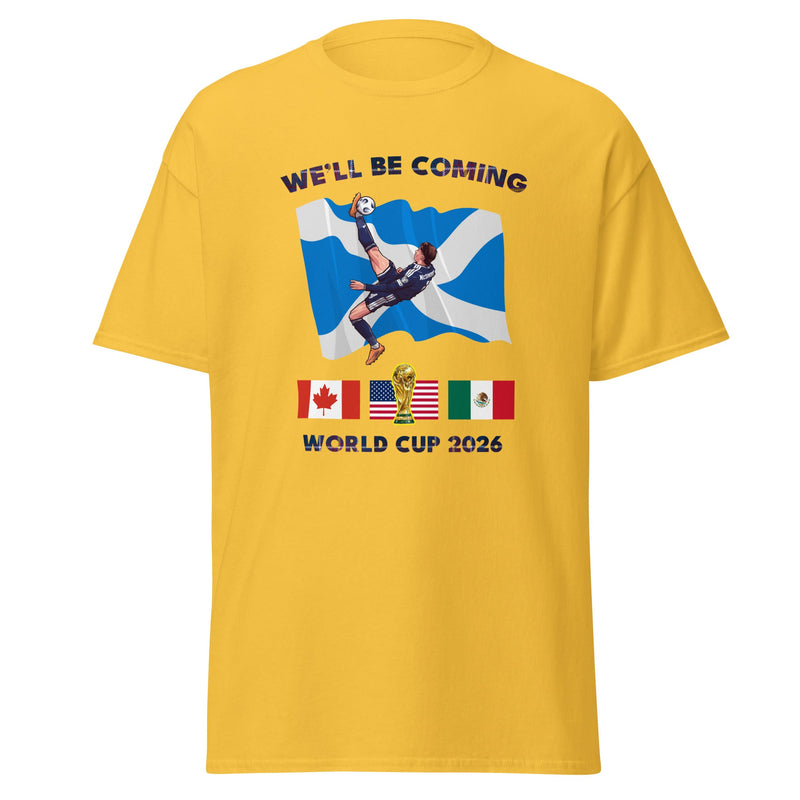 Scotland World Cup Shirt – We'll Be Coming 2026 Football Unisex T-Shirt