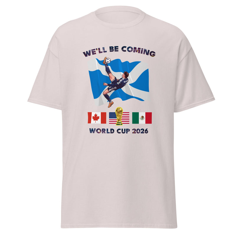 Scotland World Cup Shirt – We'll Be Coming 2026 Football Unisex T-Shirt