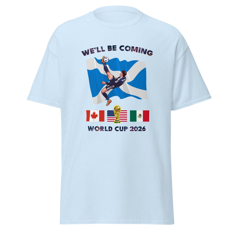 Scotland World Cup Shirt – We'll Be Coming 2026 Football Unisex T-Shirt