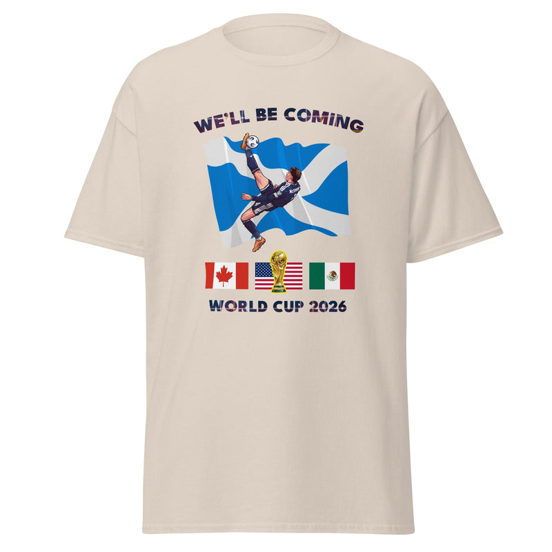 Scotland World Cup Shirt – We'll Be Coming 2026 Football Unisex T-Shirt