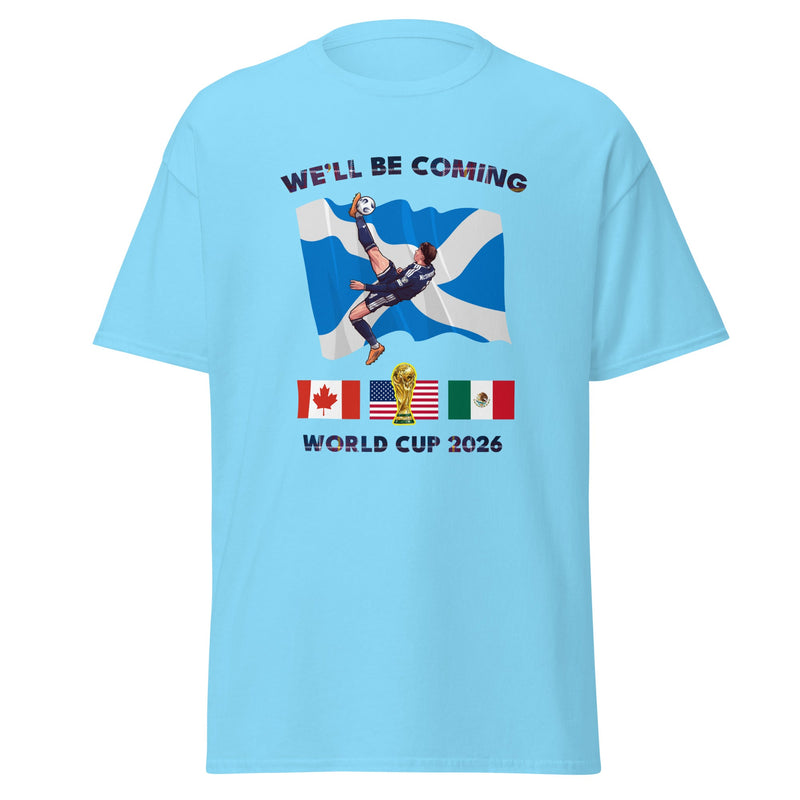 Scotland World Cup Shirt – We'll Be Coming 2026 Football Unisex T-Shirt