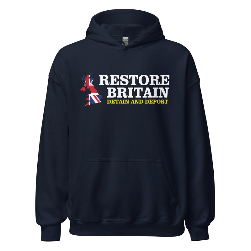 Restore Britain Unisex Hoodie - UK British Hoody Navy Pullover Detain Deport
