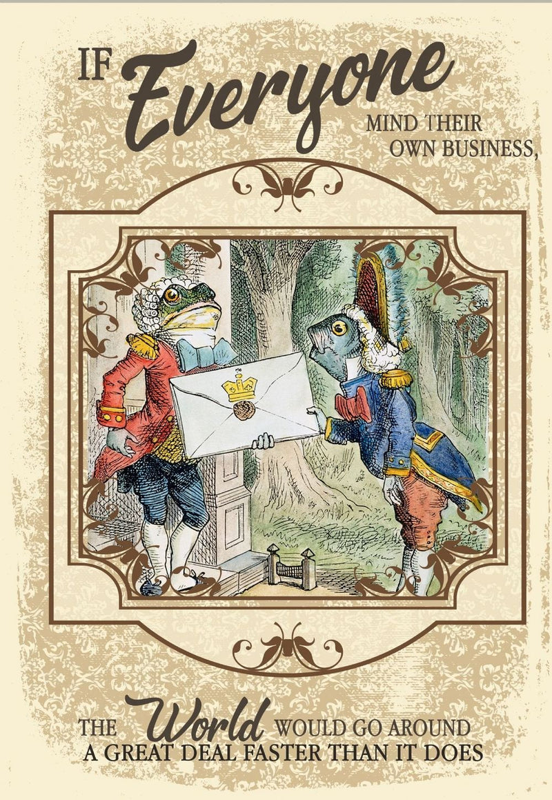 Vintage Metal Sign - Alice In Wonderland - Mind Your Own Business