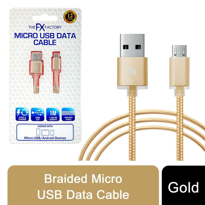 Fx Braided Micro USB Data Cable, Gold, Rose Gold, Space Grey, Silver[Gold]"
Description: "Sync & charge at faster speed, withstands repeated unplugging, compatible with various devices. 1m length. Includes 1 cable.