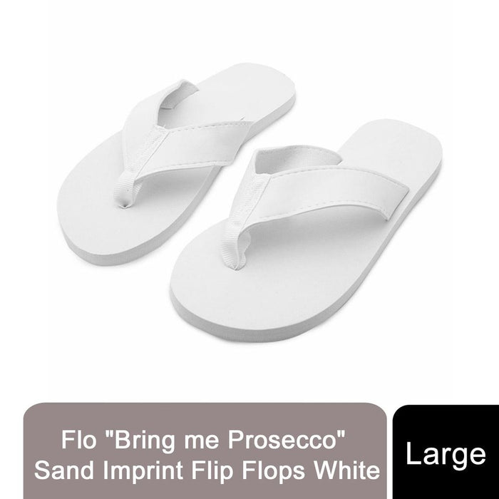 Flo "Bring me Prosecco" Sand Imprint Flip Flops - White, Large