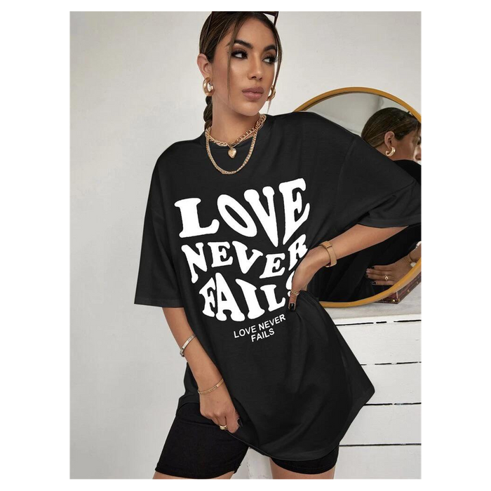 Ladies Love Never Fails Slogan Oversized t shirt Top