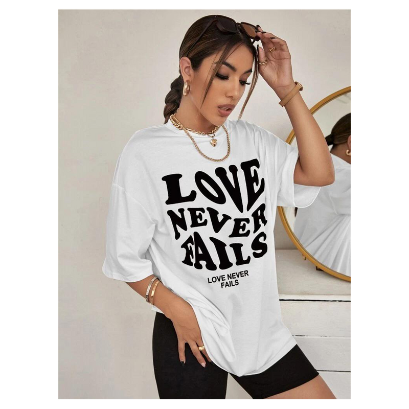Ladies Love Never Fails Slogan Oversized t shirt Top