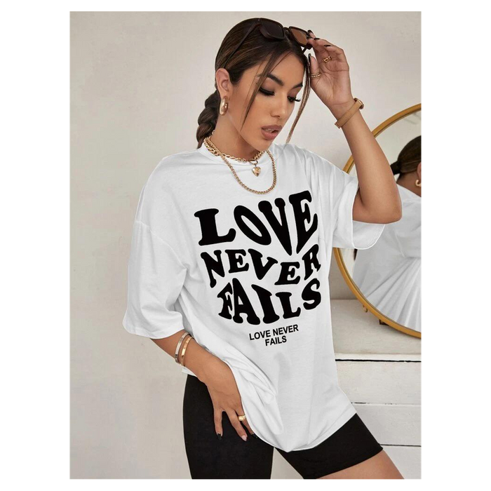 Ladies Love Never Fails Slogan Oversized t shirt Top