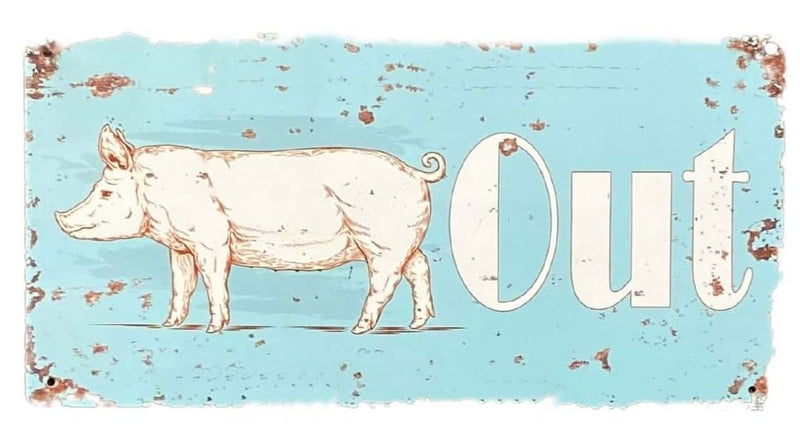 Vintage Pig Out Metal Wall Sign - High Quality Reproduction - Suitable for Indoor and Outdoor Use