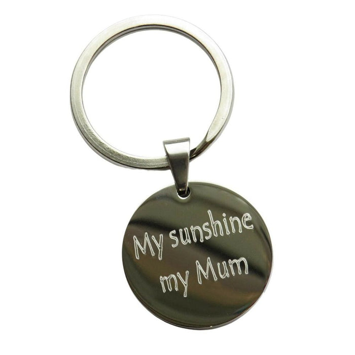 Sunshine Mum Keyring - Engraved Stainless Steel - Perfect Gift for Mothers - Handmade in UK