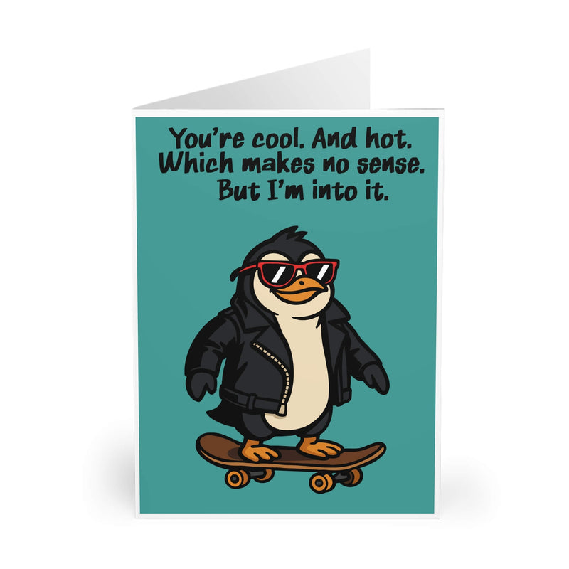 You’re Cool And Hot  – Funny Romantic Card